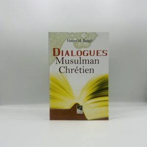 Nos Produits DIALOGUES MUSULMANS CHRETIENS