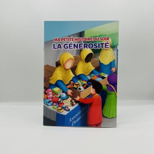 MA PETITE HISTOIRE DU SOIR LA GENEROSITE