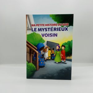 HISTOIRE MYSERIEUX VOISIN