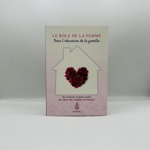 LE ROLE DE LA FEMME DANS L EDUCATION DE LA FAMILLE